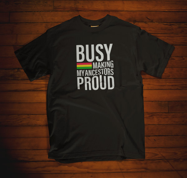 Busy making my ancestors proud hoodie sale