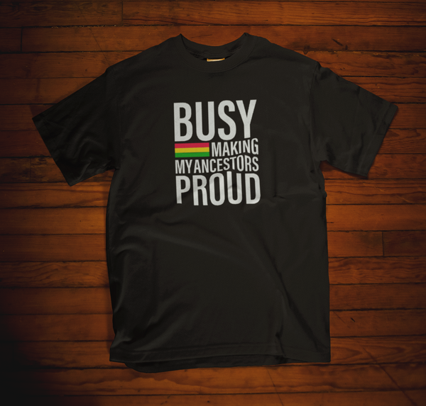 Busy making my ancestors proud hoodie 2025
